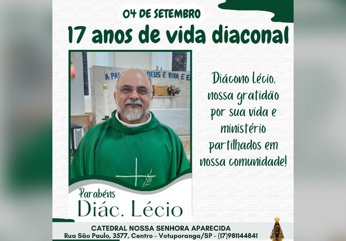 17 anos de ordenação diaconal do Diácono Lécio
